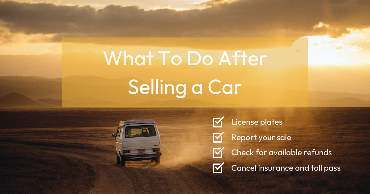 Sold your car? Here's how to report your sale. KeySavvy Blog